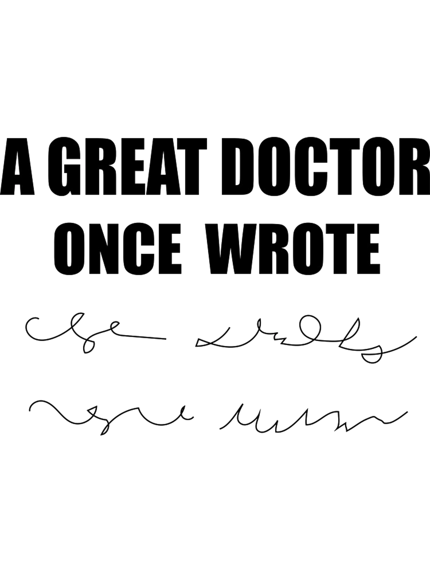 A Great Doctor