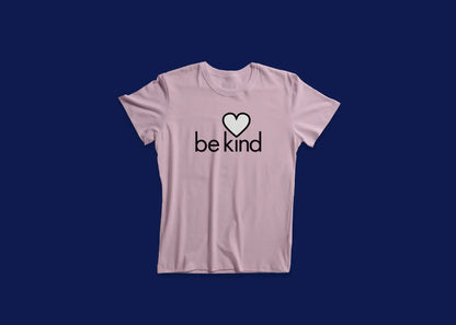 Be Kind Hearted