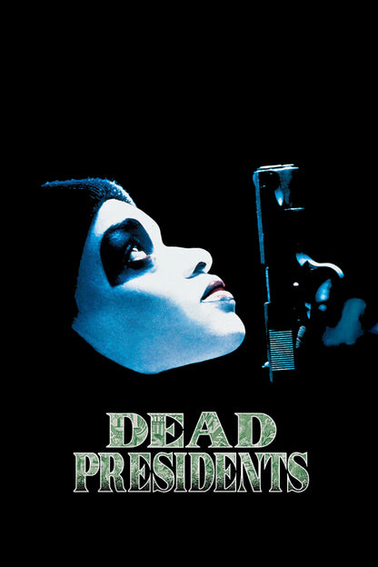 Dead Presidents