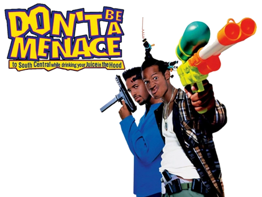 Don't Be a Menace