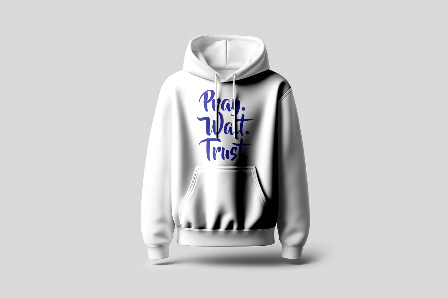 Pray Wait Trust